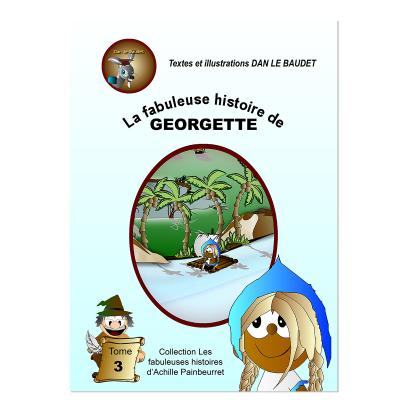 La fabuleuse histoire de Georgette