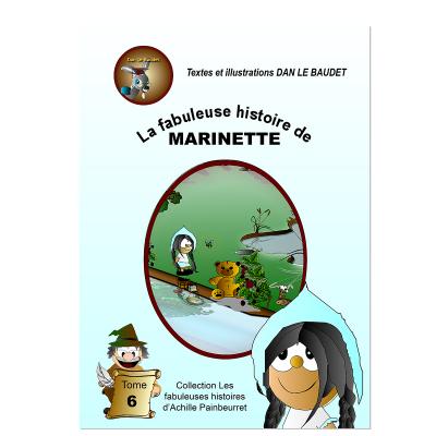 La fabuleuse histoire de Marinette