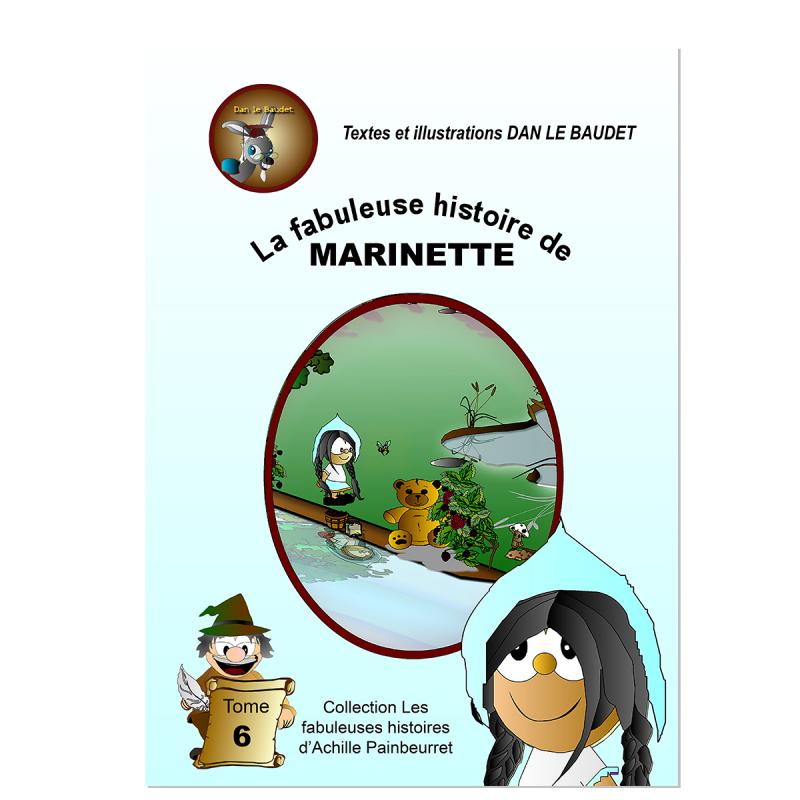 La fabuleuse histoire de Marinette